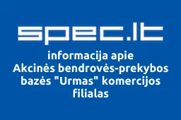 Akcinės bendrovės-prekybos bazės "Urmas" komercijos filialas iliustracija
