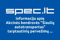 Akcinės bendrovės "Šiaulių autotransportas" tarptautinių pervežimų filialas iliustracija