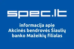 Akcinės bendrovės Šiaulių banko Mažeikių filialas iliustracija