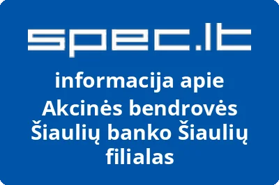 Artea banko Šiaulių filialas, AB