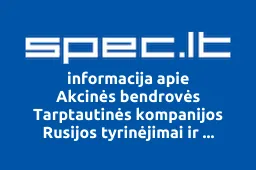 Akcinės bendrovės Tarptautinės kompanijos Rusijos tyrinėjimai ir technologijos įmonė biznio centras Baltija-Ritm | spec.lt