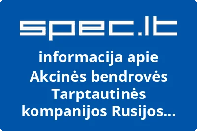 Akcinės bendrovės Tarptautinės kompanijos Rusijos tyrinėjimai ir technologijos įmonė biznio centras Baltija-Ritm