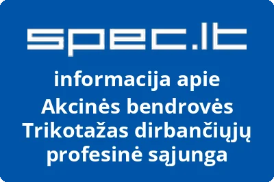 Akcinės bendrovės Trikotažas dirbančiųjų profesinė sąjunga