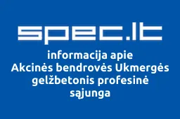 Akcinės bendrovės Ukmergės gelžbetonis profesinė sąjunga iliustracija