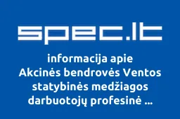 Akcinės bendrovės Ventos statybinės medžiagos darbuotojų profesinė sąjunga