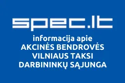 AKCINĖS BENDROVĖS VILNIAUS TAKSI DARBININKŲ SĄJUNGA | spec.lt