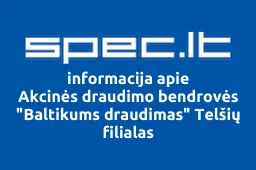 Akcinės draudimo bendrovės "Baltikums draudimas" Telšių filialas iliustracija