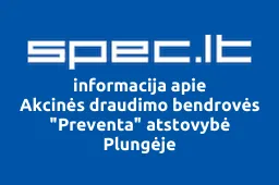 Akcinės draudimo bendrovės "Preventa" atstovybė Plungėje | spec.lt