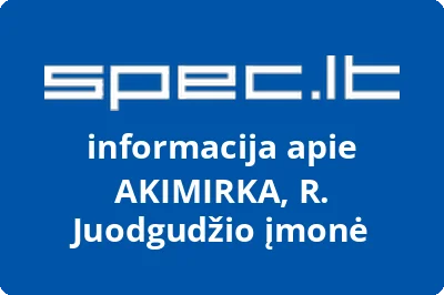AKIMIRKA, R. Juodgudžio įmonė