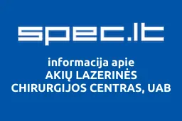 AKIŲ LAZERINĖS CHIRURGIJOS CENTRAS, UAB | spec.lt