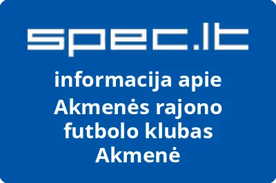 Akmenės rajono futbolo klubas Akmenė