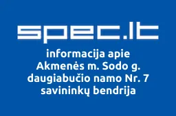 Akmenės m. Sodo g. daugiabučio namo Nr. 7 savininkų bendrija | spec.lt