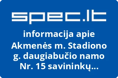 Akmenės m. Stadiono g. daugiabučio namo Nr. 15 savininkų bendrija