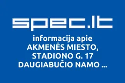AKMENĖS MIESTO, STADIONO G. 17 DAUGIABUČIO NAMO SAVININKŲ BENDRIJA | spec.lt