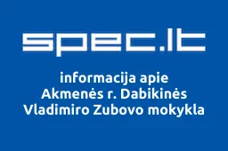 Akmenės r. Dabikinės Vladimiro Zubovo mokykla iliustracija