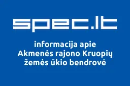 Akmenės rajono Kruopių žemės ūkio bendrovė | spec.lt