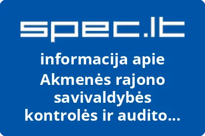Akmenės rajono savivaldybės kontrolės ir audito tarnyba