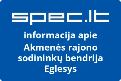 Akmenės rajono sodininkų bendrija Eglesys