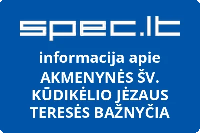 Akmenynės Šv. Kūdikėlio Jėzaus Teresės bažnyčia