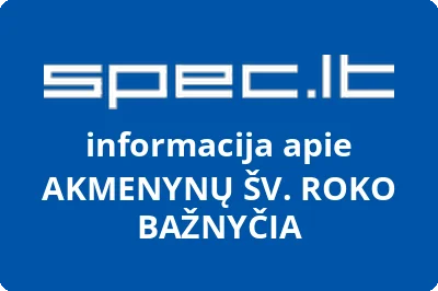 AKMENYNŲ ŠV. ROKO BAŽNYČIA