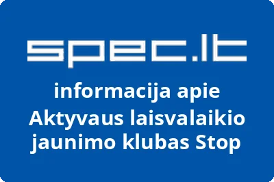 Aktyvaus laisvalaikio jaunimo klubas Stop