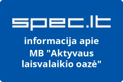 Aktyvaus laisvalaikio oazė, MB | spec.lt