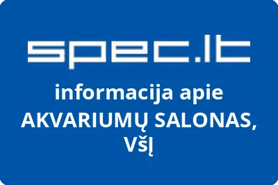 AKVARIUMŲ SALONAS, VŠĮ