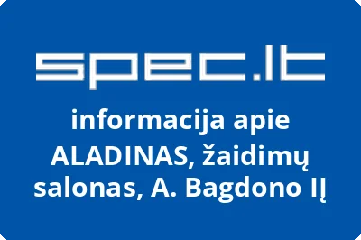 ALADINAS, žaidimų salonas, A. Bagdono, IĮ