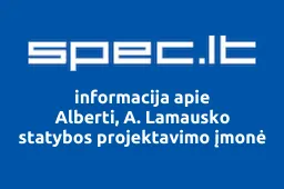 Alberti, A. Lamausko statybos projektavimo įmonė | spec.lt