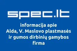 Alda, V. Maslovo plastmasės ir gumos dirbinių gamybos firma