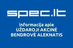 UŽDAROJI AKCINĖ BENDROVĖ ALEKNATIS | spec.lt