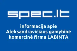 Aleksandravičiaus gamybinė komercinė firma LABINTA | spec.lt