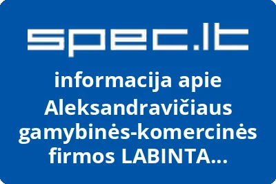Aleksandravičiaus gamybinės-komercinės firmos LABINTA Molėtų filialas
