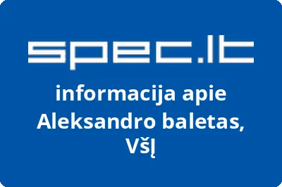 Aleksandro baletas, VŠĮ