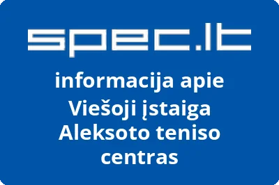Aleksoto teniso centras, VŠĮ