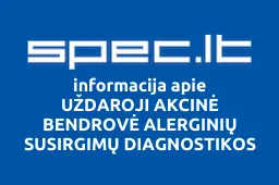 UŽDAROJI AKCINĖ BENDROVĖ ALERGINIŲ SUSIRGIMŲ DIAGNOSTIKOS IR GYDYMO CENTRAS | spec.lt