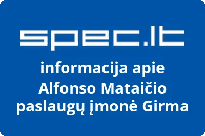 Alfonso Mataičio paslaugų įmonė Girma