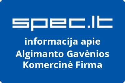 Algimanto Gavėnios Komercinė Firma