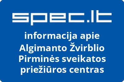 Algimanto Žvirblio Pirminės sveikatos priežiūros centras | spec.lt