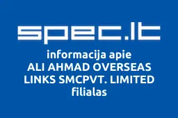 ALI AHMAD OVERSEAS LINKS (SMC-PVT.) LIMITED filialas | spec.lt