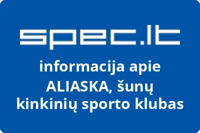 ALIASKA, šunų kinkinių sporto klubas