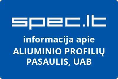 Aliuminio profilių pasaulis, UAB