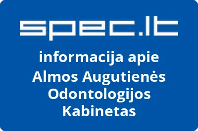Almos Augutienės Odontologijos Kabinetas
