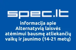 Alternatyvią laisvės atėmimui bausmę atliekančių vaikų ir jaunimo (14-21 metų) dienos centras | spec.lt