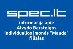 Alvydo Barsteigos individualios įmonės "Mauda" filialas | spec.lt