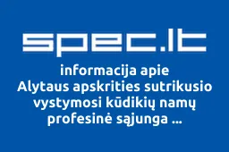Alytaus apskrities sutrikusio vystymosi kūdikių namų profesinė sąjunga Solidarumas | spec.lt