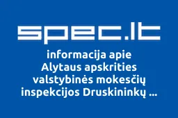 Alytaus apskrities valstybinės mokesčių inspekcijos Druskininkų skyriaus profsąjunga | spec.lt