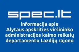 Alytaus apskrities viršininko administracijos kaimo reikalų departamento Lazdijų rajono žemės ūkio skyrius | spec.lt