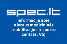Alytaus medicininės reabilitacijos ir sporto centras, VŠĮ | spec.lt