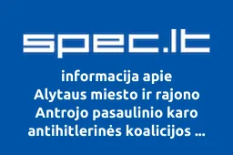 Alytaus miesto ir rajono Antrojo pasaulinio karo antihitlerinės koalicijos pusėje dalyvių organizacija